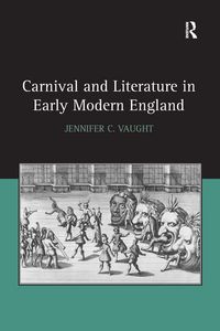 Produktbild: Carnival and Literature in Early Modern England