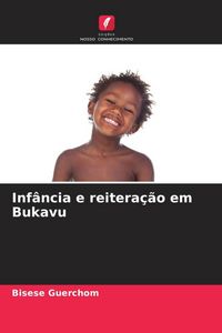 Produktbild: Inf&acirc;ncia e reitera&ccedil;&atilde;o em Bukavu