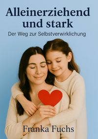 Produktbild: Alleinerziehend und stark