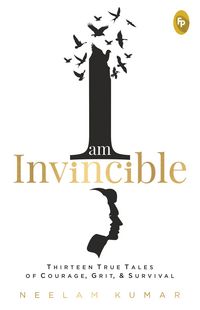 Produktbild: I Am Invincible, Thirteen True Tales of Courage, Grit, & Survival