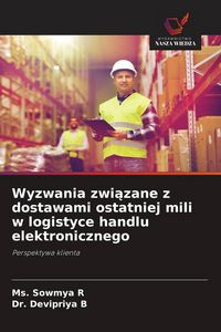 Produktbild: Wyzwania zwi&iquest;zane z dostawami ostatniej mili w logistyce handlu elektronicznego