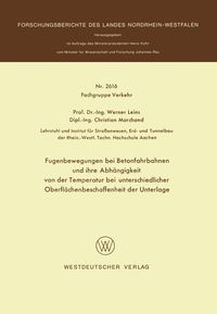 Produktbild: Fugenbewegungen bei Betonfahrbahnen und ihre Abh&auml;ngigkeit von der Temperatur bei unterschiedlicher Oberfl&auml;chenbeschaffenheit der Unterlage