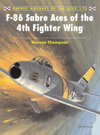 Produktbild: F-86 Sabre Aces of the 4th Fighter Wing