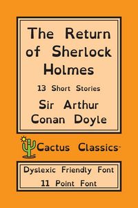 Produktbild: The Return of Sherlock Holmes (Cactus Classics Dyslexic Friendly Font)