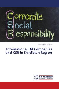 Produktbild: International Oil Companies and CSR in Kurdistan Region