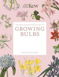 Produktbild: The Kew Gardener's Guide to Growing Bulbs