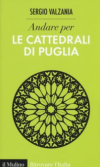 Produktbild: Andare per le cattedrali di Puglia