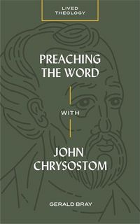 Produktbild: Preaching the Word with John Chrysostom