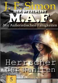Produktbild: Der Spezialist M.A.F. / Herrscher der Naniten