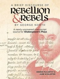 Produktbild: A Brief Discourse of Rebellion and Rebels by George North