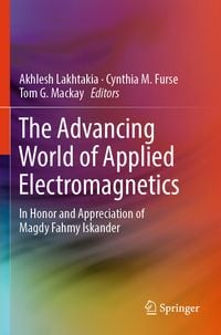 Produktbild: The Advancing World of Applied Electromagnetics