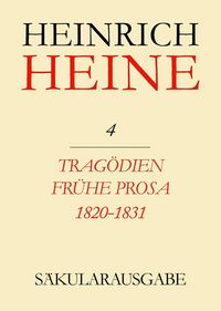 Produktbild: Trag&ouml;dien. Fr&uuml;he Prosa 1820-1831