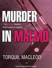 Bild vom Artikel Murder in Malmö: The Second Inspector Anita Sundstrom Mystery vom Autor Torquil Macleod