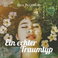 Bild vom Artikel Ein echter Traumtyp vom Autor Anja Buchmann