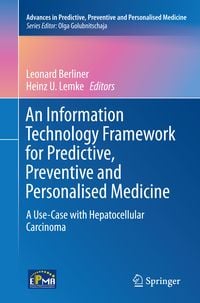 Produktbild: An Information Technology Framework for Predictive, Preventive and Personalised Medicine