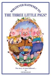 Produktbild: Whatever Happened to The Three Little Pigs?