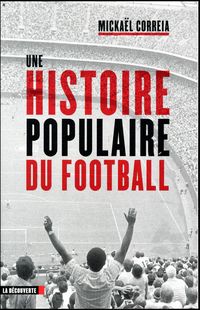 Produktbild: Une histoire populaire du football