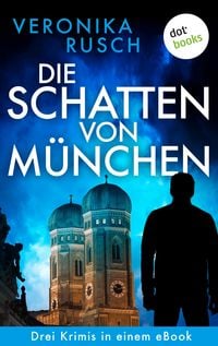 Produktbild: Die Schatten von M&uuml;nchen