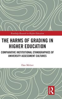 Produktbild: The Harms of Grading in Higher Education