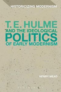 Produktbild: T E Hulme & The Ideological Po