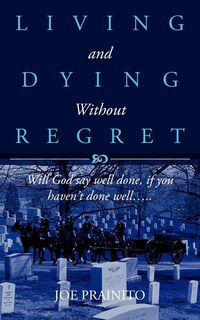 Produktbild: Living and Dying Without Regret