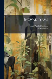 Produktbild: Incwadi Yami