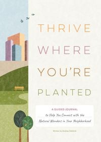 Produktbild: Thrive Where You're&acirc; Planted