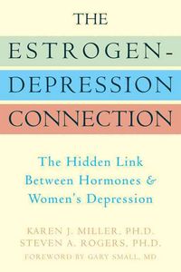 Produktbild: The Estrogen-Depression Connection: The Hidden Link Between Hormones and Women's Depression