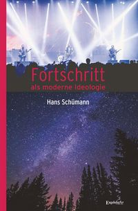 Produktbild: Fortschritt als moderne Ideologie