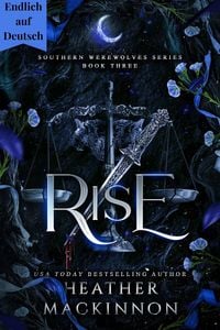 Produktbild: Aufstieg (Southern Werewolves (Endlich auf Deutsch!), #3)