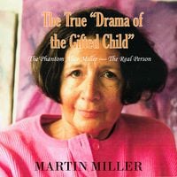 Produktbild: The True Drama of the Gifted Child