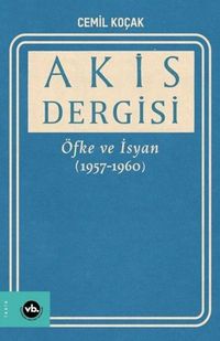 Produktbild: Akis Dergisi &Ouml;fke ve Isyan 1957-1960 2. Cilt
