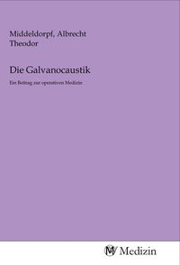 Produktbild: Die Galvanocaustik
