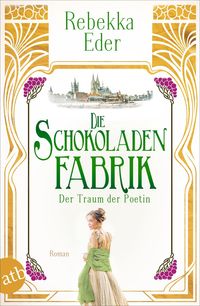 Bild vom Artikel Die Schokoladenfabrik – Der Traum der Poetin vom Autor Rebekka Eder