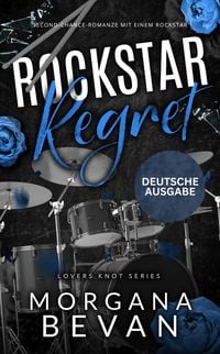 Produktbild: Rockstar-Reue: Second-Chance-Romanze mit einem Rockstar