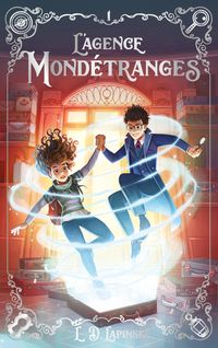 Produktbild: L'agence Mond&eacute;tranges - Tome 1