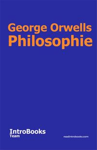 Produktbild: George Orwells Philosophie