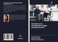 Produktbild: Geriatrie en tandheelkundige perspectieven