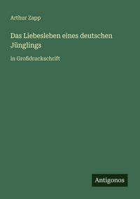 Produktbild: Das Liebesleben eines deutschen J&uuml;nglings