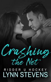 Produktbild: Crashing the Net (Ridder U Hockey, #2)