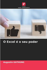 Produktbild: O Excel &eacute; o seu poder