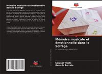 Produktbild: M&eacute;moire musicale et &eacute;motionnelle dans le Solf&egrave;ge