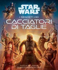 Produktbild: I segreti dei cacciatori di taglie. Star Wars