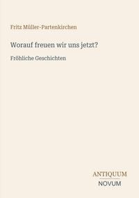 Produktbild: Worauf freuen wir uns jetzt?