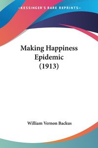 Produktbild: Making Happiness Epidemic (1913)