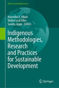 Produktbild: Indigenous Methodologies, Research and Practices for Sustainable Development