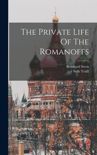 Produktbild: The Private Life Of The Romanoffs