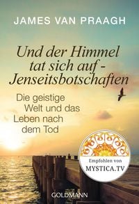 Produktbild: Und der Himmel tat sich auf - Jenseitsbotschaften