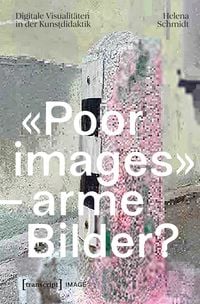 Produktbild: &laquo;Poor images&raquo; &ndash; arme Bilder?
