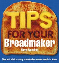 Produktbild: Tips for Your Breadmaker